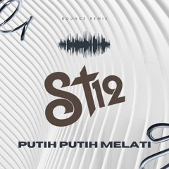 Putih Putih Melati (Bounce Remix)
