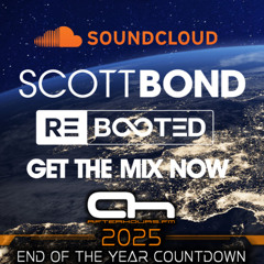 SCOTT BOND - REBOOTED 2025 EOYC - 22 DECEMBER 2025 [DOWNLOAD > PLAY > SHARE!!!]