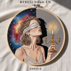 böylesi daha iyi