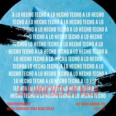 Old Music ⚡ Madrid #10  A lo hecho, Techo! 💊