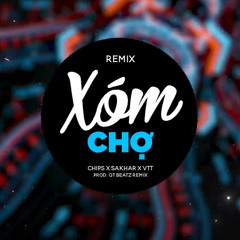 Xóm Chợ (QT Beatz Remix)