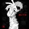 Download Video: BLITZ (+drug$lutt)