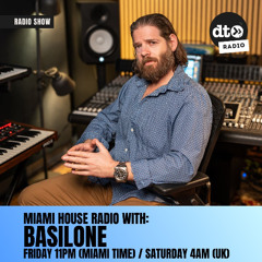 Miami House Radio EP3 with Basilone