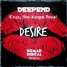 DEEPEND - DESIRE(Nomad Digital Remix)
