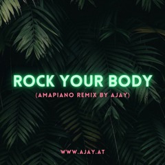 ROCK YOUR BODY(AMAPIANO BY AJAY)(INSTRUMENTAL)