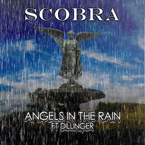 Angels In The Rain ft Dillinger