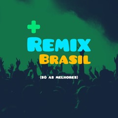 +Remix Brasil (As Melhores)