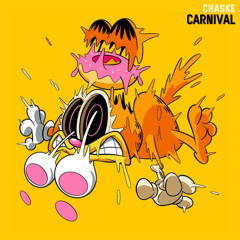 CHASKE - CARNIVAL