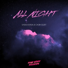 Unsal Koksal & Cagri Guzet - All Night