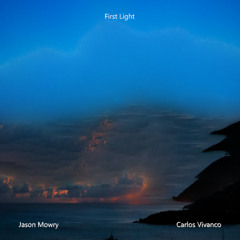 First Light by Jason Mowry & Carlos Vivanco