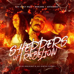 SHEPPERS OF REBELION FT. WARLORD & ARTDESIREZ