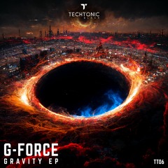 G-FORCE (IN) - Gravity (Original Mix)