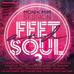 FEET&SOUL SESSION 3 monikmim djset