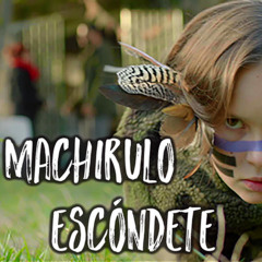 Machirulo Escóndete (feat. La Mare, La Furia, Mafalda & La Otra)