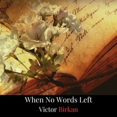 When No Words Left - Improvised Piano Piece