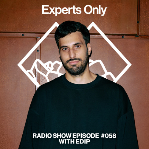 Experts Only Radio #058 - EDIP