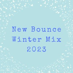 New Bounce Winter Mix 2023 - Matty Beats
