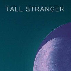 Tall Stranger- Move Ft. RubyGold (Preview)