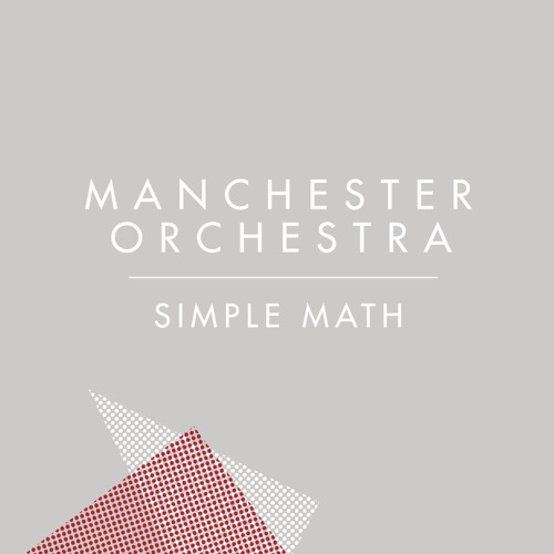 manchester orchestra simple math lyrics album manchester orchestra simple math lyrics album