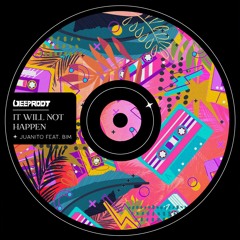 Juanito Feat. BIM - It Will Not Happen (Radio Edit) [Deep Root]