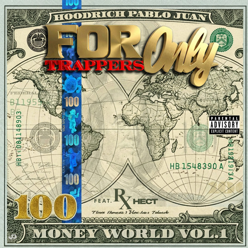 For Trappers Only (feat. Rx Hector)