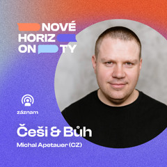 Michal Apetauer – Češi: Pasivita vs. život v plnosti
