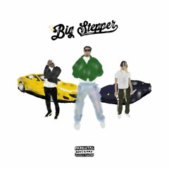 Big Stepper (Feat. Yung Nada & Chris O'Bannon)