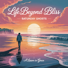 life beyond bliss