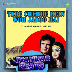 Tere Chehre Mein Woh Jadoo Hai - Jhankar Beats
