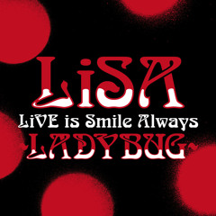 LiVE is Smile Always～Eve＆Birth～the Birth LiVE is Smile Always～Eve&Birth～「the Birth」 at 日本武道館