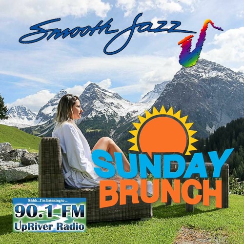 Smooth Jazz Sunday Brunch May 7th 2023 - Part 1