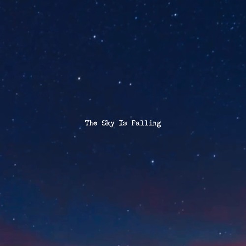 The sky is falling