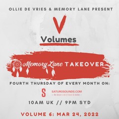 VOLUMES on Saturo Sounds - Volume 6 with Memory Lane (March 24, 2022)