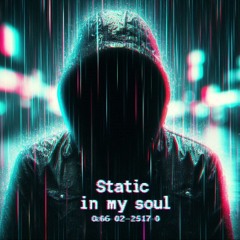 Static in My Soul | EpicPyrogamerYT