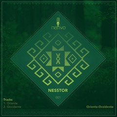 Nesstor - Oriente [NAT001]