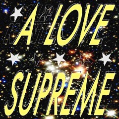 A Love Supreme ★ Goldkante ★ 19.04.2024