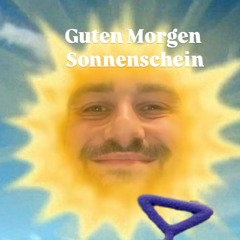 Guten Morgen Sonnenschein <3