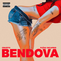 BENDOVA (avec Fléau Dicaprio)
