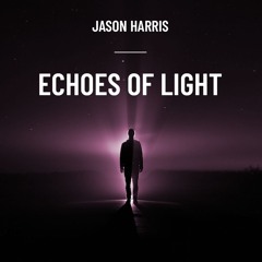 Echoes Of Light