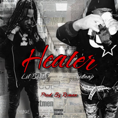 Heater (Feat Lil Bobby x Kidnap)