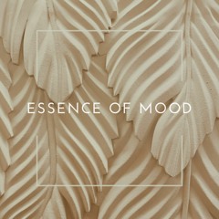 Essence Of Mood #15