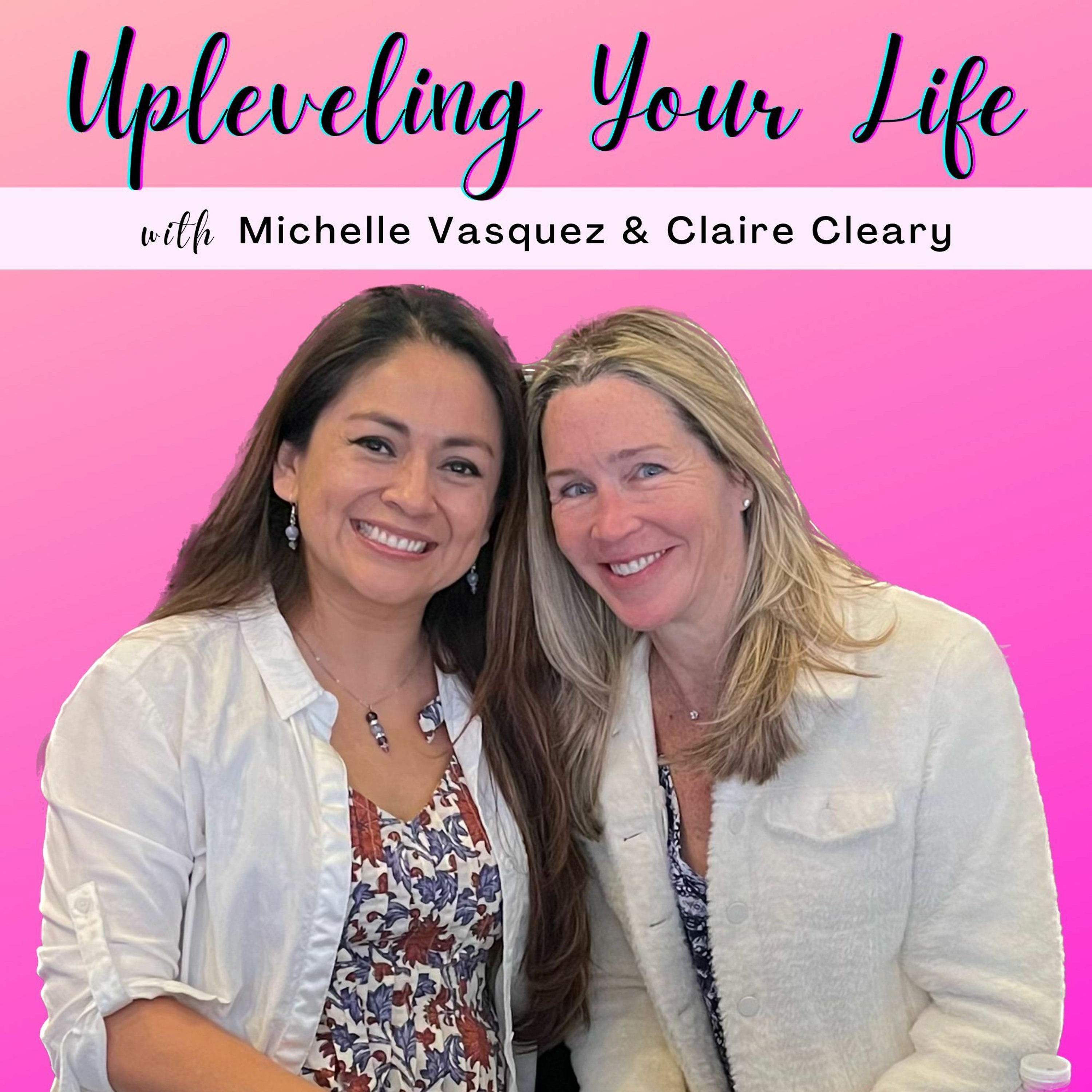 Upleveling Your Life