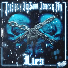 BigSaintJames X Ten$ion X Flip - Lies (Prod.By HighCaliberProductionz)