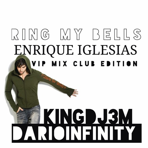 Stream Enrique Iglesias - Ring My Bells - Remix Darioinfinity KINGDJ3M.mp3  by DARIOINFINITY | Listen online for free on SoundCloud