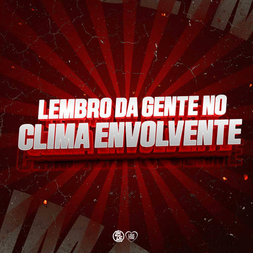 Lembro da Gente no Clima Envolvente