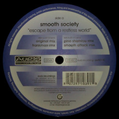 Smooth Society - Escape From A Restless World (Original Mix) [2003]