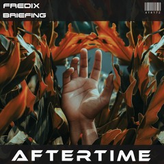 Fredix - Breafing[preview][ATR172][AFTERTIME Records] Out June 17