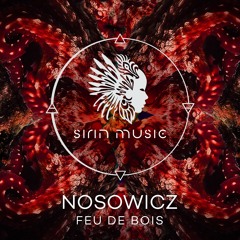 Nosowicz - Ethreal (Original Mix) [SIRIN060]
