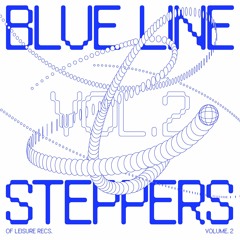 Blue Line Steppers: Volume 2 (Previews)