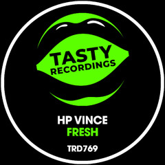 HP Vince - Fresh (Original Mix)